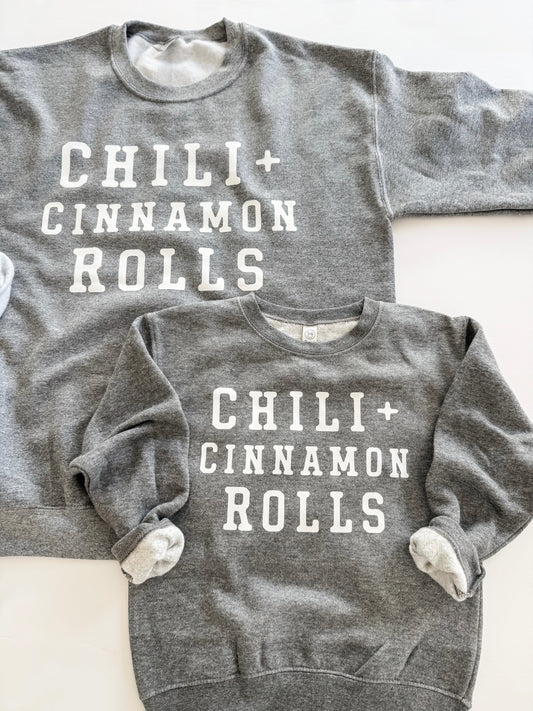Chili + Cinnamon Rolls Sweatshirt *UPDATED DESIGN*